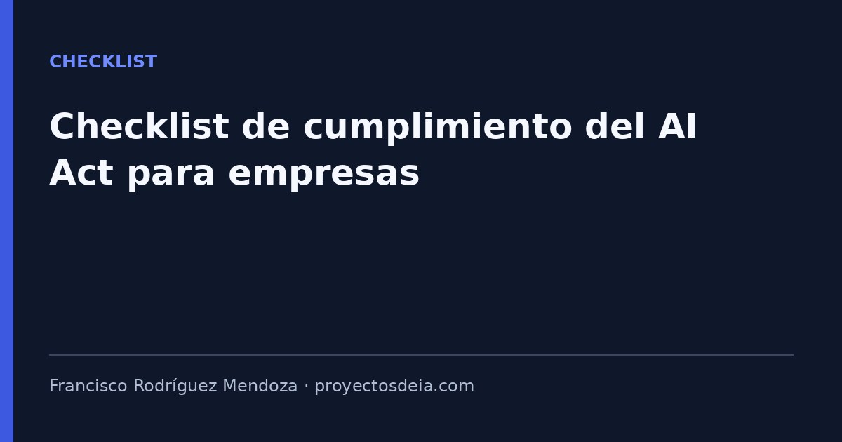 Checklist de cumplimiento del AI Act para empresas